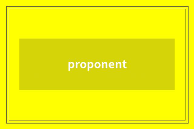proponent